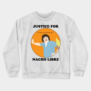 Justice for Nacho Crewneck Sweatshirt